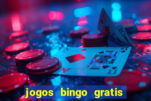 jogos bingo gratis 4 cartelas